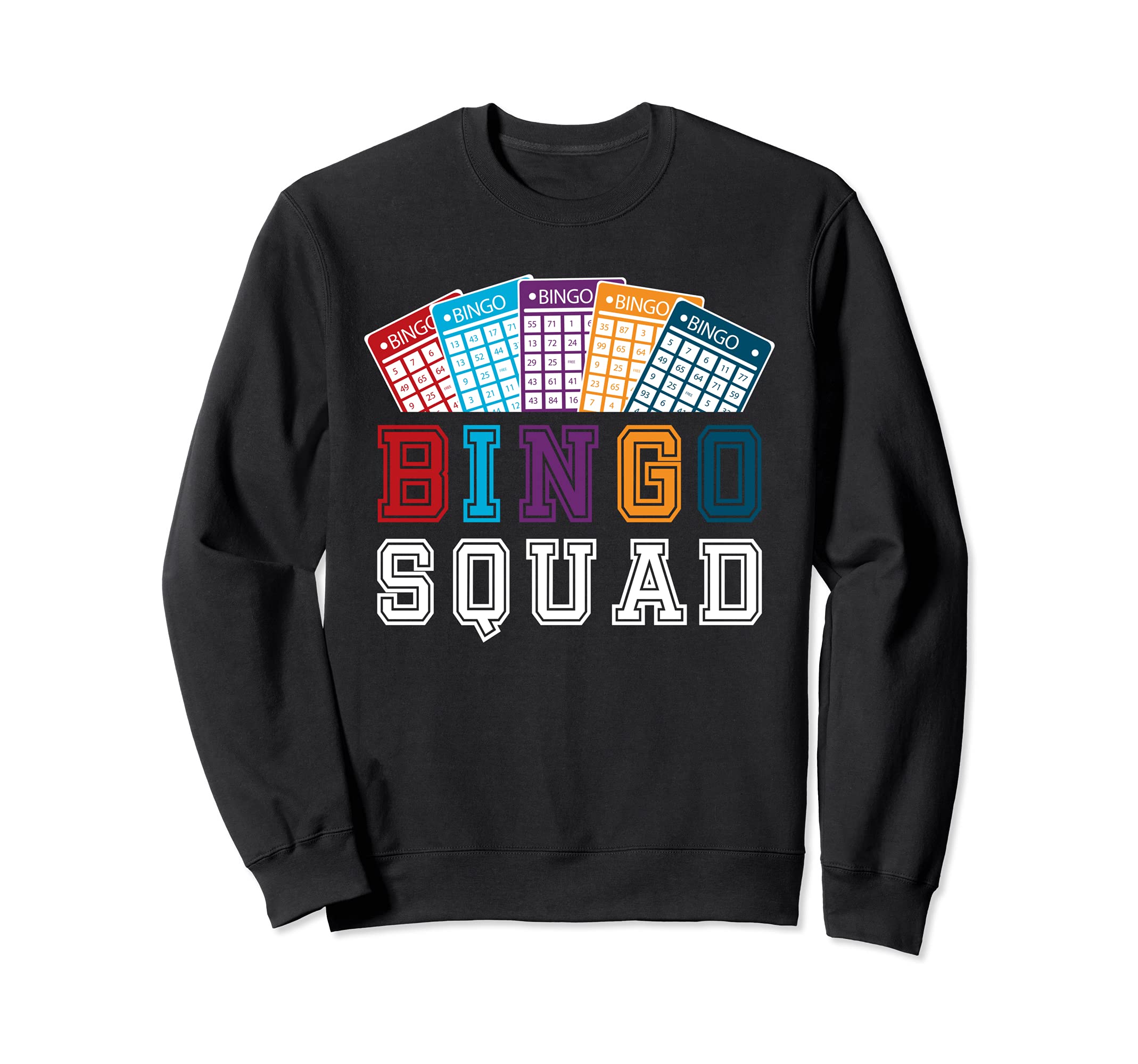 Funny Lottery Gambling Bingo Player Bingo Squad Gift Bingo Sweatshirt