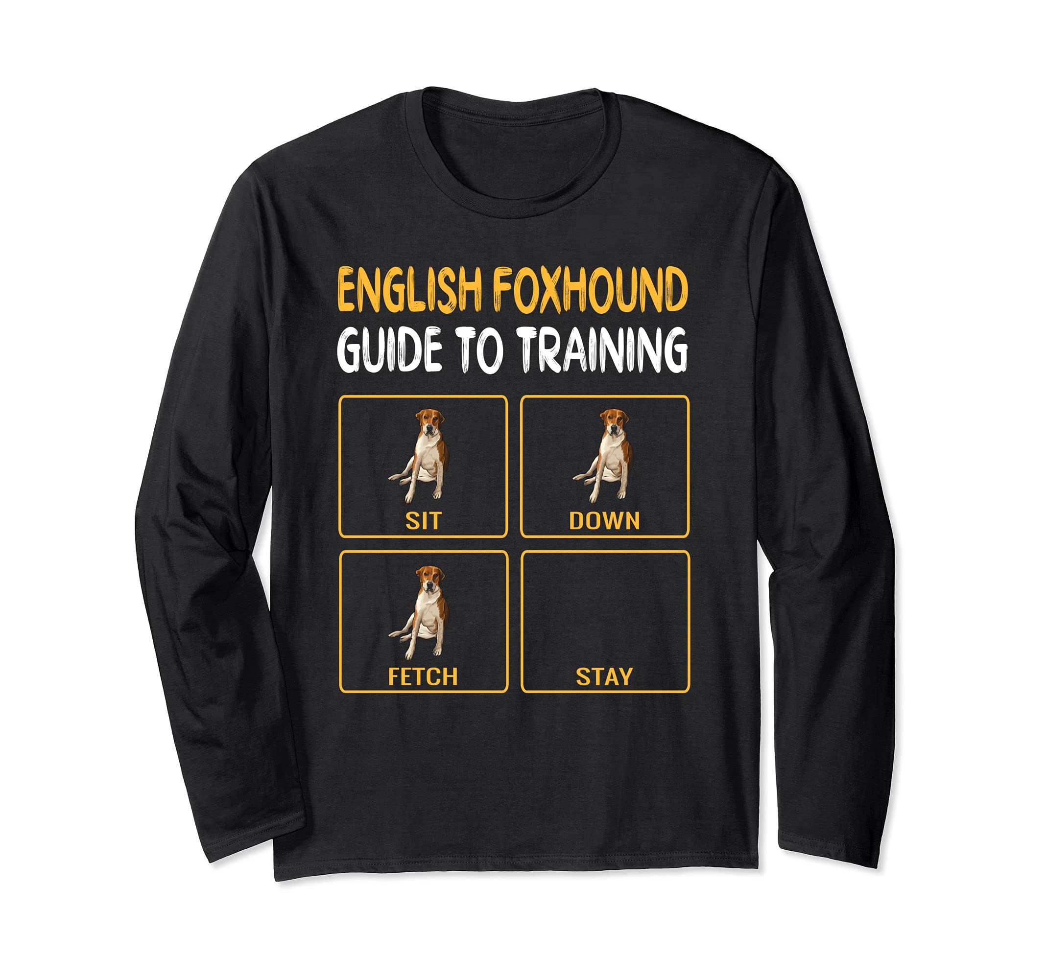 Funny English Foxhound Guide To Training Dog Obedience Long Sleeve T-Shirt