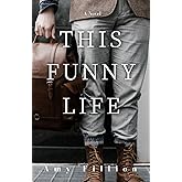 This Funny Life: A Novel