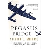 Pegasus Bridge: June 6, 1944