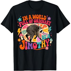 Jimothy Raccoon Funny Jimothy from Seattle T-Shirt