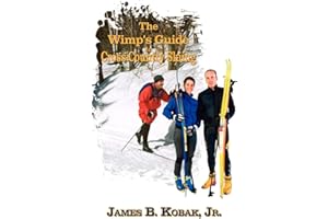The Wimp's Guide to Cross-Country Skiing