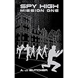 Amazon Com Spy High Mission Five Blood Relations 9780316780926 Butcher Aj Books