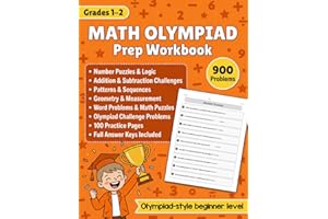 Math Olympiad Workbook for Grades 1–2: 900 Challenge Problems with Answer Key Covering Logic, Number Puzzles, Addition, Subtr