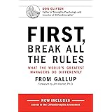 First, Break All the Rules: What the World's Greatest Managers Do Differently
