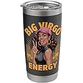 Big Virgo Energy Stainless Steel Insulated Tumbler