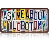 TREEPERI Vintage License plate Wall Decor Metal Sign Tin Signs for Bar Home Bedroom Garage - Ask Me About My Lobotomy