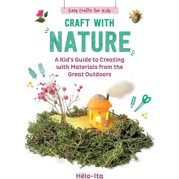 Nature's Art Box: From t-shirts to twig baskets, 65 cool projects