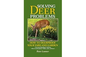 Solving Deer Problems: How to Deerproof Your Yard and Garden