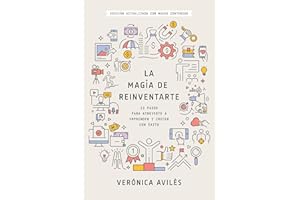 La magia de reinventarte (Spanish Edition)