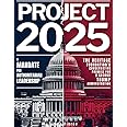 Project 2025 • A Mandate for Authoritarian Leadership: The Heritage Foundation’s Conservative Promise for A Second Trump Admi