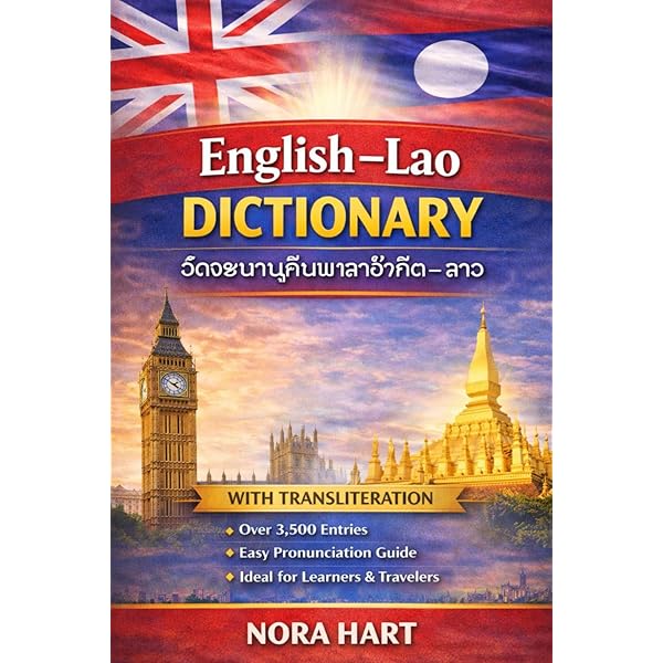 Lao-English English-Lao Dictionary: Khamphan Mingbuapha; Benjawan