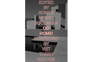 Go Home!: Twenty-Four Journeys from the Asian American Writers' Workshop and the Feminist Press