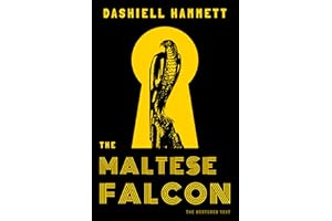 The Maltese Falcon: The Restored Text