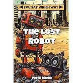 The Lost Robot: You Say Which Way