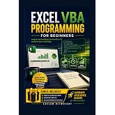 Excel VBA Programming for Beginners: Master Spreadsheet Automation &amp; Reclaim Your Workday (The Caelum Protocol)