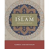 The Emergence of Islam: Classical Traditions in Contemporary Perspective