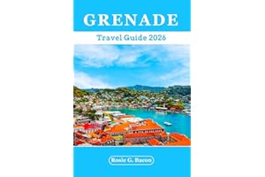 Grenade Travel Guide 2026: Top Attractions, Foods, Beaches, Diving & Snorkeling, Hiking, Carriacou Island Hopping, Hidden Gem