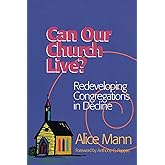 Can Our Church Live?