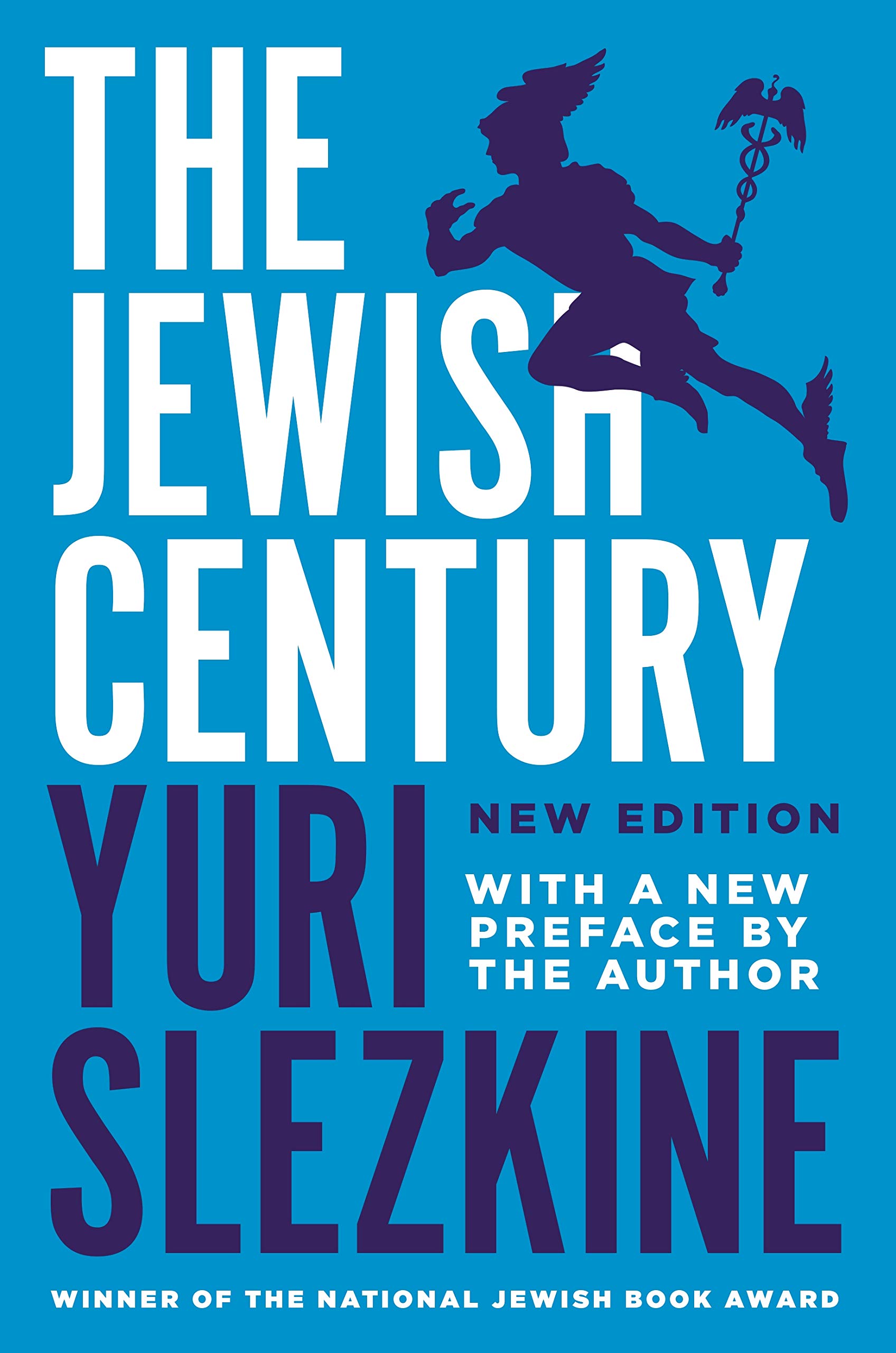 Amazon Com The Jewish Century New Edition Slezkine Yuri Slezkine Yuri Books