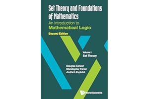 Set Theory and Foundations of Mathematics: An Introduction to Mathematical Logic: Volume I: Set Theory