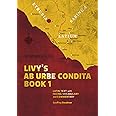 Livy's Ab Urbe Condita Book 1: Latin Text with Facing Vocabulary and Commentary