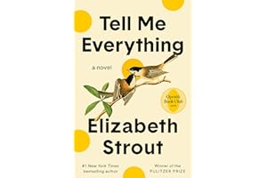 Tell Me Everything: Oprah's Book Club: A Novel (Amgash, 5)