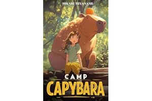 Camp Capybara: A cozy book about the world’s most chill animals