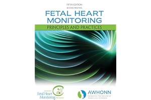 Fetal Heart Monitoring Principles and Practices