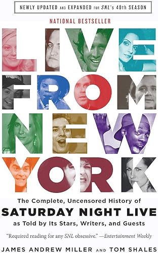 Download Live From New York: The Complete, Uncensored History of Saturday Night Live as Told by Its Stars, Writers, and Guests PDF