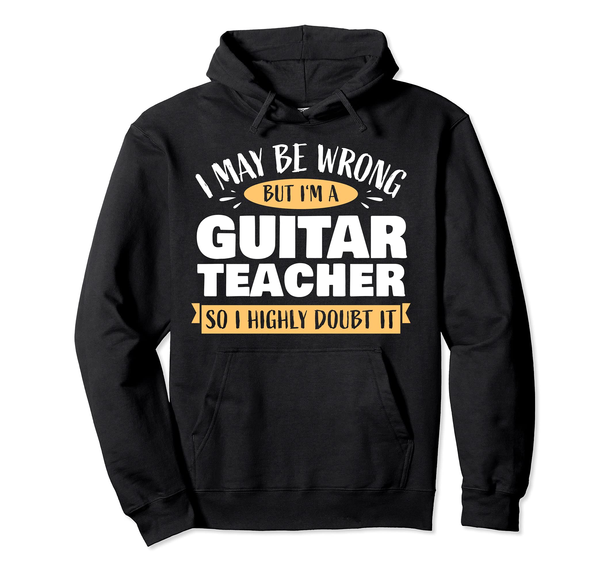 Funny Guitar Teacher Saying Guitarist Music School Pullover Hoodie