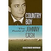 Country Boy: The Roots of Johnny Cash