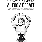 The Hanson-Yudkowsky AI-Foom Debate