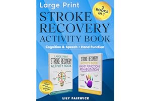 Stroke Recovery Activity Book 2-in-1: Large Print Therapy Workbook for Speech, Cognitive, and Hand Function Rehabilitation - 