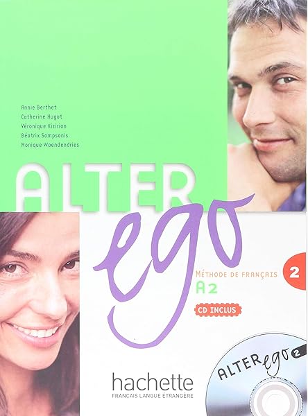 Amazon Com Alter Ego A2 Methode De Francais 0783324884500 Berthet Annie Berthet Books