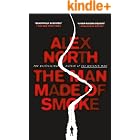 The Man Made of Smoke: A Novel