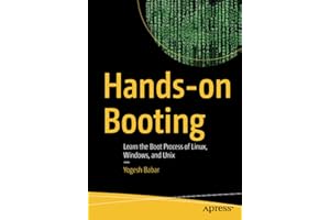 Hands-on Booting: Learn the Boot Process of Linux, Windows, and Unix
