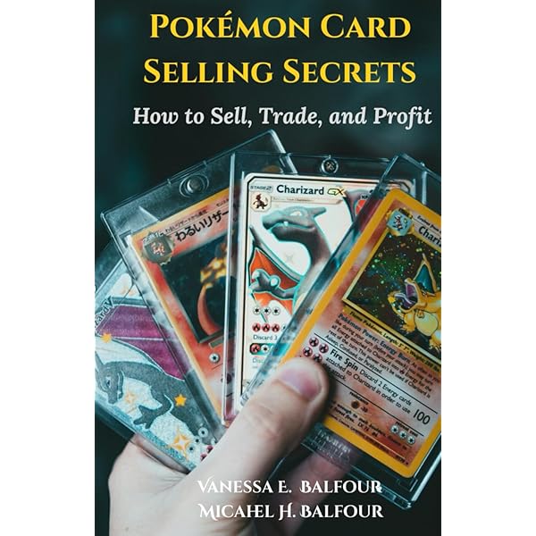 Amazon.com: Pokémon Card Selling Secrets: How to Sell, Trade and Profit:  9798285681465: Balfour, Michael, Balfour, Vanessa: Books