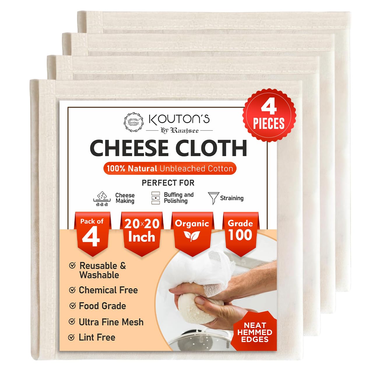 Photo 1 of 100% Unbleached Cheese Cloths – 4 Pcs Precut 20x20 inch Hemmed Reusable Cheesecloth for Straining - Grade 100 Organic Cheese Cloth - Ultra Fine Muslin Cloth for Juicing Brewing Baking Turkey