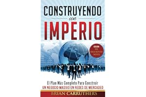 CONSTRUYENDO UN IMPERIO: (Edición de Siguiente Nivel) (Spanish Edition)