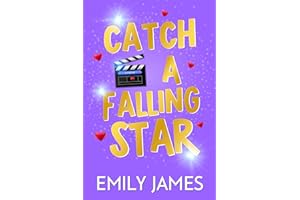 Catch a Falling Star: A Billionaire Movie Star, Enemies to Lovers, Second Chance, Secret Baby Romance (Blingwood Billionaires