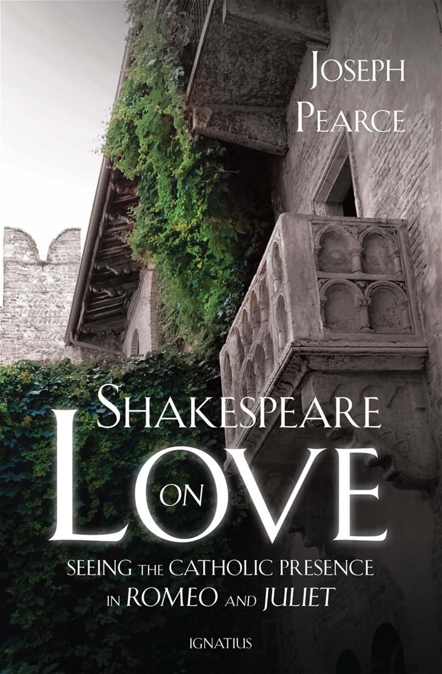 Photo 1 of Shakespeare on Love: Seeing the Catholic Presence in Romeo and Juliet