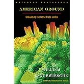 American Ground: Unbuilding the World Trade Center
