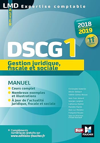 Download DSCG 1 Gestion juridique fiscale et sociale - Manuel - 2018-2019 - 11e éd - Préparation complète PDF