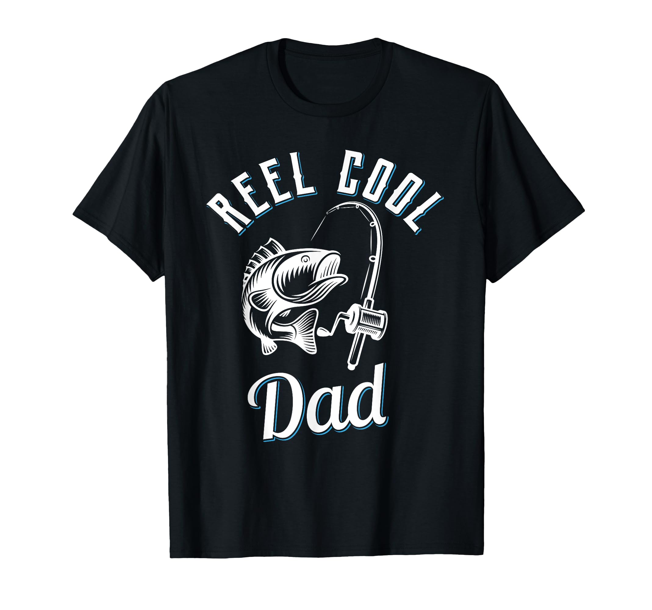 Reel Cool Dad Fathers Day Fishing Pole Rod Reel Fish Outdoor T-Shirt