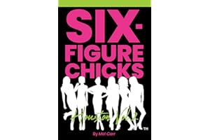 Six-Figure Chicks, Houston Vol 2