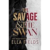 The Savage and the Swan (Fated Fae)