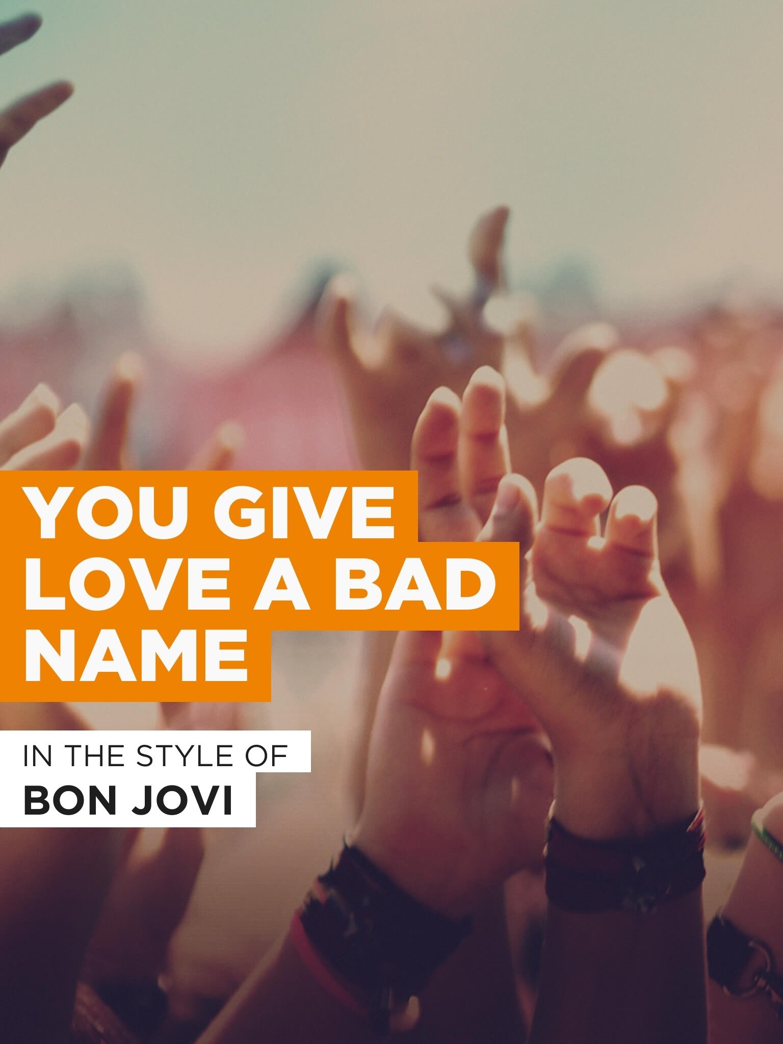 Bon Jovi You Give Love A Bad Name Karaoke