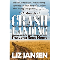Crash Landing: The Long Road Home book cover Crash Landing: The Long Road Home book cover