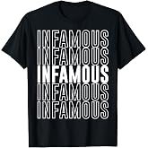 Infamous T-Shirt